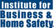 Institute for Business and Home Safety